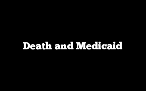 Death and Medicaid